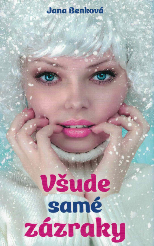 Všude samé zázraky