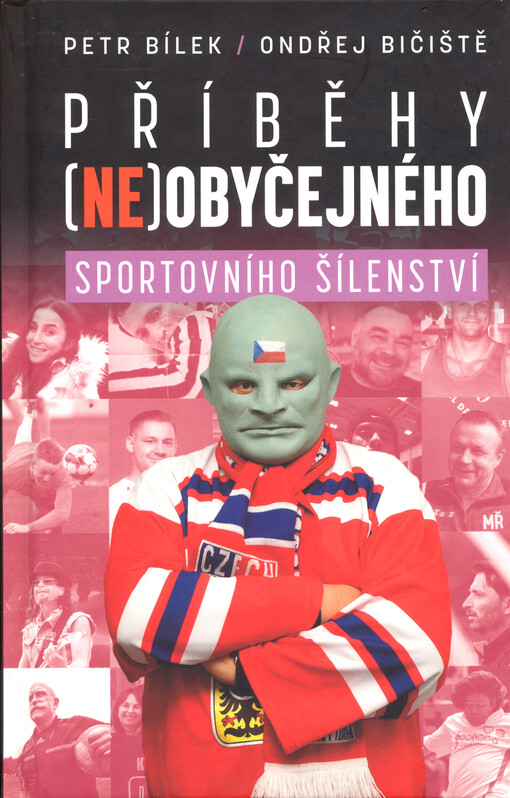 Příběhy (ne)obyčejného sportovního šílenství