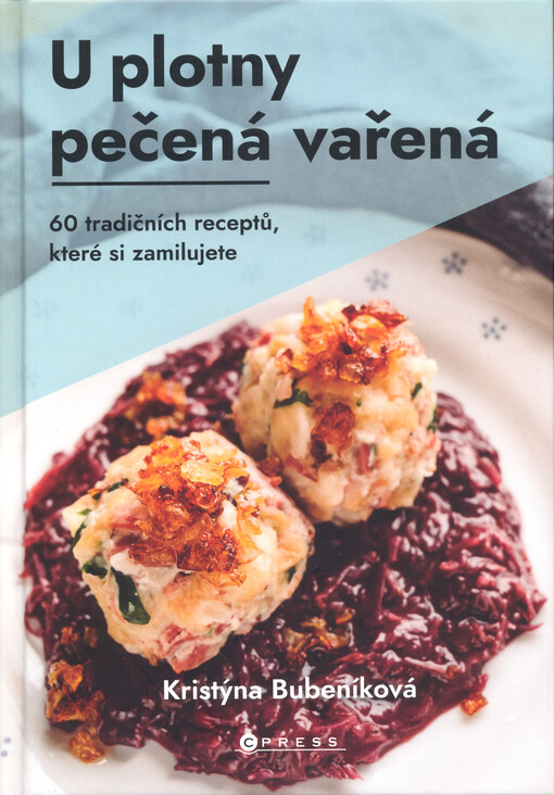 U plotny pečená vařená