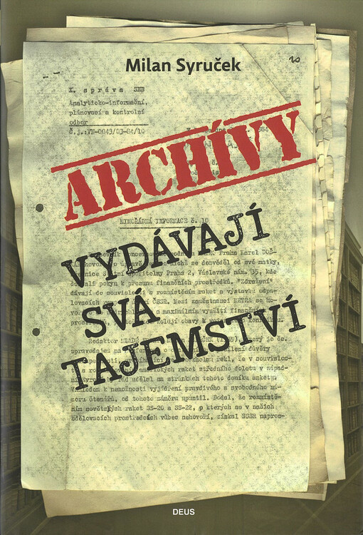 Archívy vydávají svá tajemství