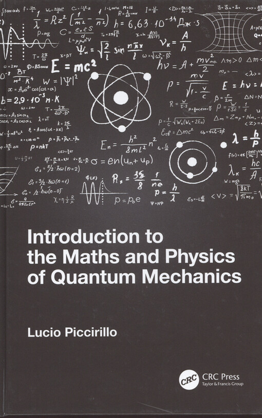 Introduction to the maths and physics of quantum mechanics