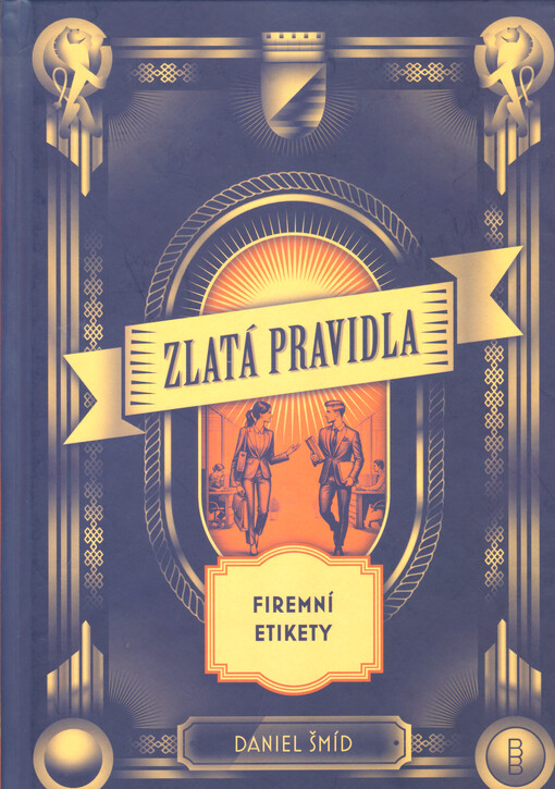 Zlatá pravidla firemní etikety