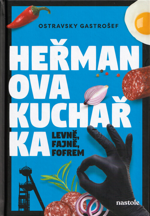 Heřmanova kuchařka : levně, fajně, fofrem
