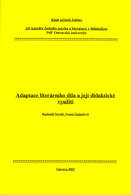 Adaptace literárního díla a její didaktické využití