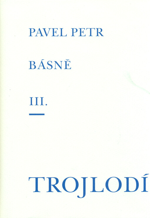 Básně. III., Trojlodí