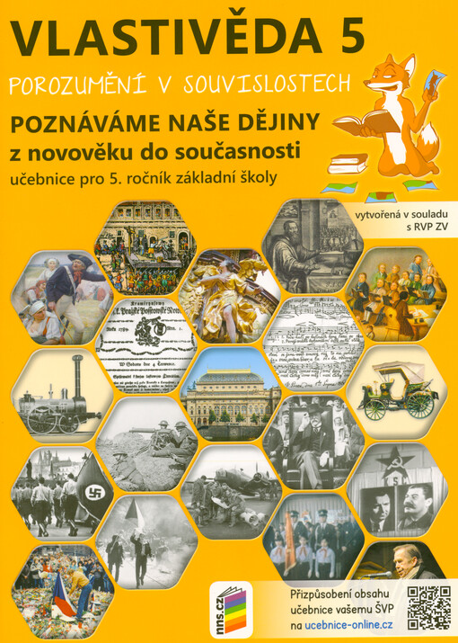 Vlastivěda 5 : porozumění v souvislostech : pro 5. ročník základní školy. Poznáváme naše dějiny z novověku do současnosti