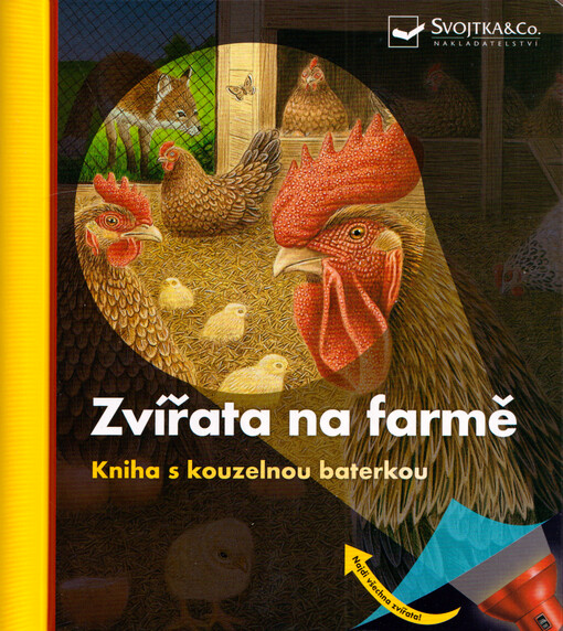 Zvířata na farmě : kniha s kouzelnou baterkou