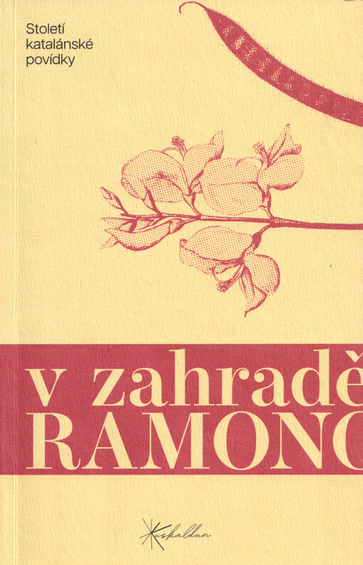 V zahradě Ramonově : století katalánské povídky