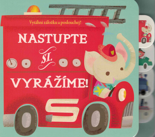 Nastupte si, vyrážíme! : vytáhni záložku a poslouchej!