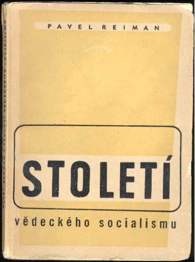 Století vědeckého socialismu :k stému výročí vydání 