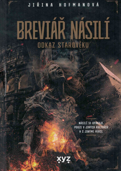 Breviář násilí : odkaz starověku
