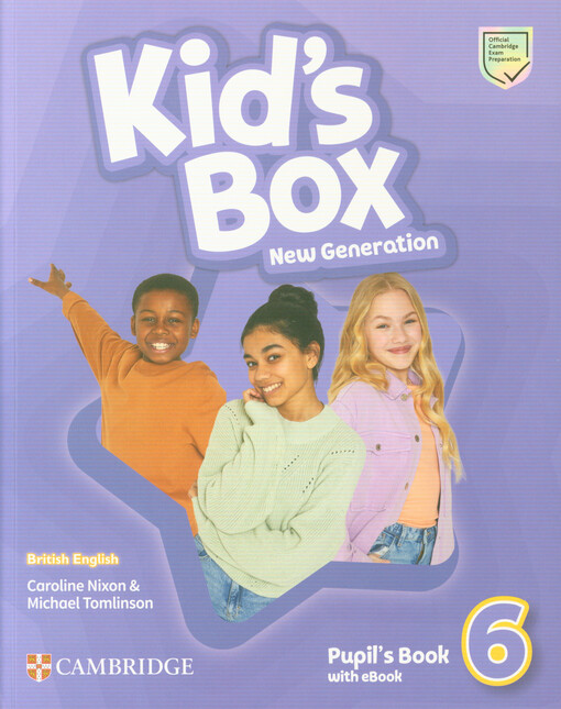 Kid's box : new generation : British English. Pupil's book with eBook 6