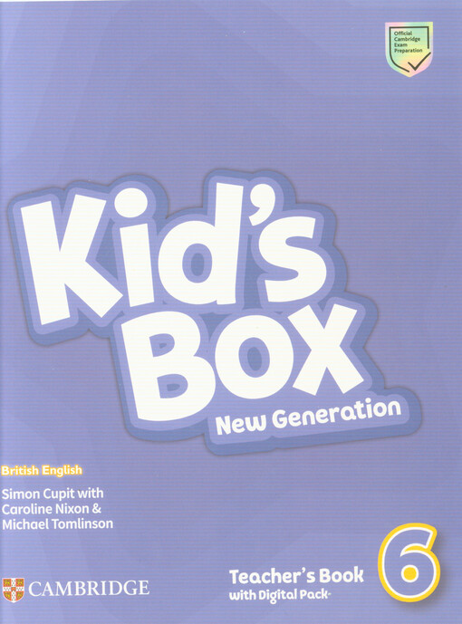 Kid's box new generation : British English : 6. Teacher's book with digital pack