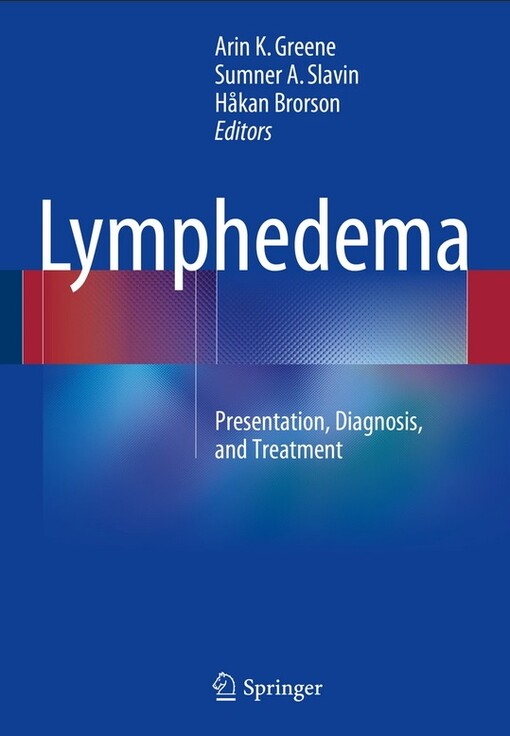 Lymphedema : presentation, diagnosis, and treatment