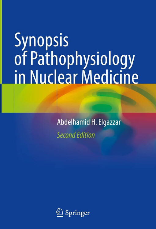 Synopsis of pathophysiology in nuclear medicine