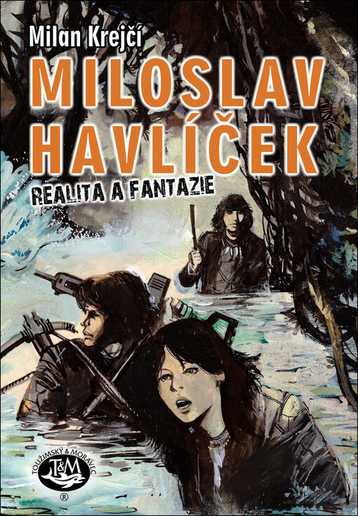 Miloslav Havlíček : realita a fantazie