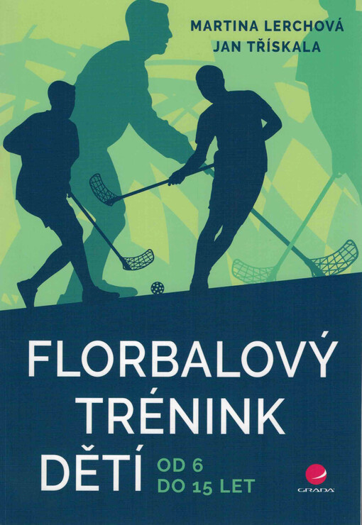 Florbalový trénink dětí od 6 do 15 let