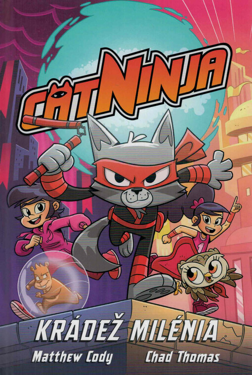 Cat Ninja. Krádež milénia