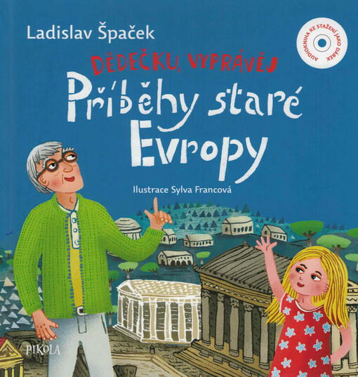 Dědečku, vyprávěj. Příběhy staré Evropy