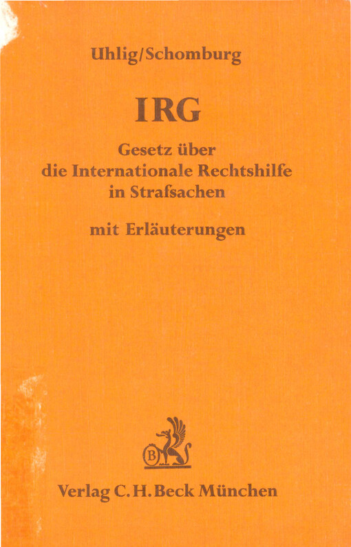 Gesetz über die Internationale Rechtshilfe in Strafsachen (IRG)