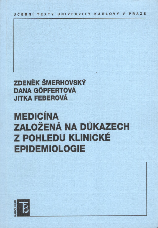 Medicína založená na důkazech z pohledu klinické epidemiologie