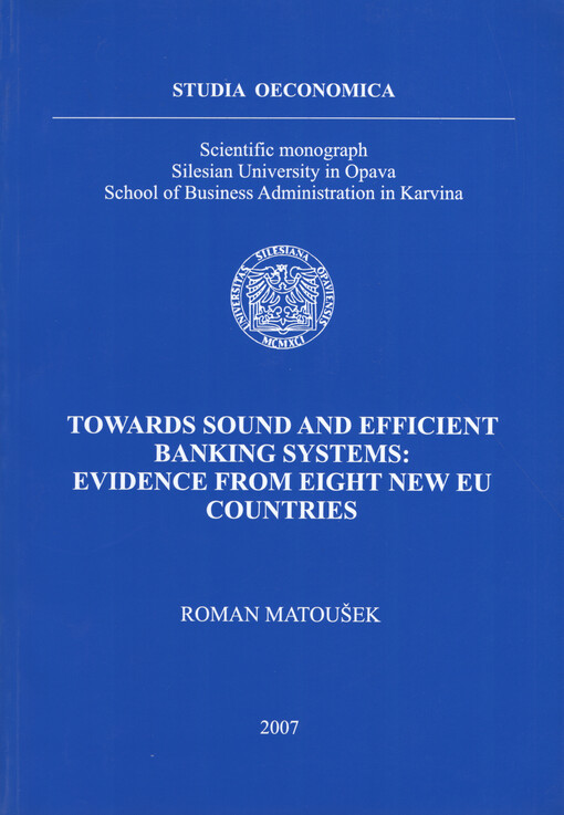 Towards sound and efficient banking systems : evidence from eight new EU countries