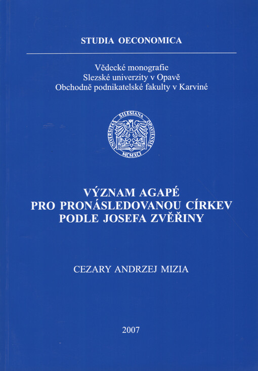 Význam agapé pro pronásledovanou církev podle Josefa Zvěřiny