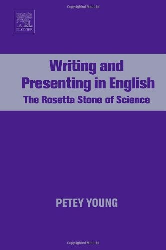Writing and Presenting in English: The Rosetta Stone of Science