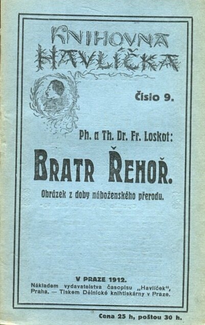 Bratr Řehoř :obrázek z doby náboženského přerodu