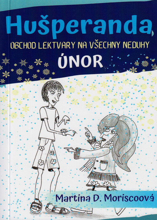 Hušperanda : obchod Lektvary na všechny neduhy : únor