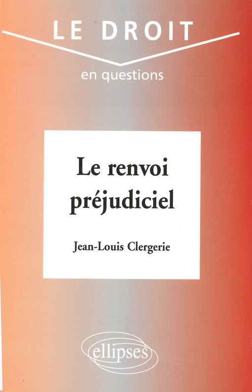 Le renvoi préjudiciel