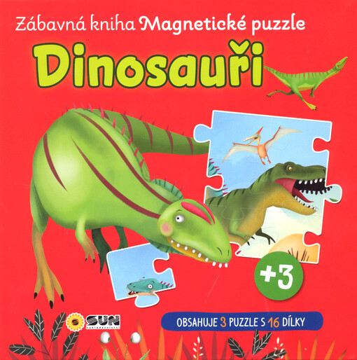 Dinosauři : zábavná kniha Magnetické puzzle