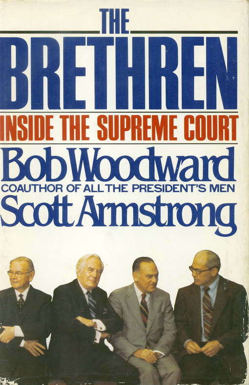 The Brethren :inside the Supreme Court