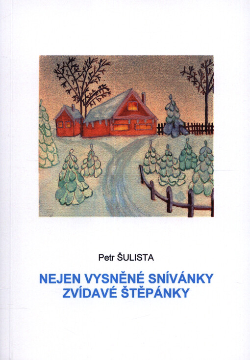 Nejen vysněné snívánky zvídavé Štěpánky