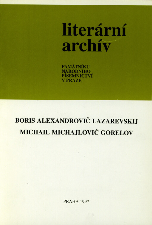Boris Aleksandrovič Lazarevskij, Michail Michajlovič Gorelov : [písemné pozůstalosti]