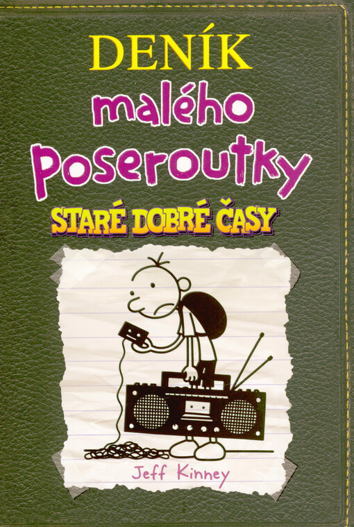 Deník malého poseroutky. Staré dobré časy