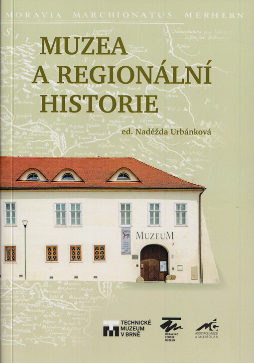 Muzea a regionální historie