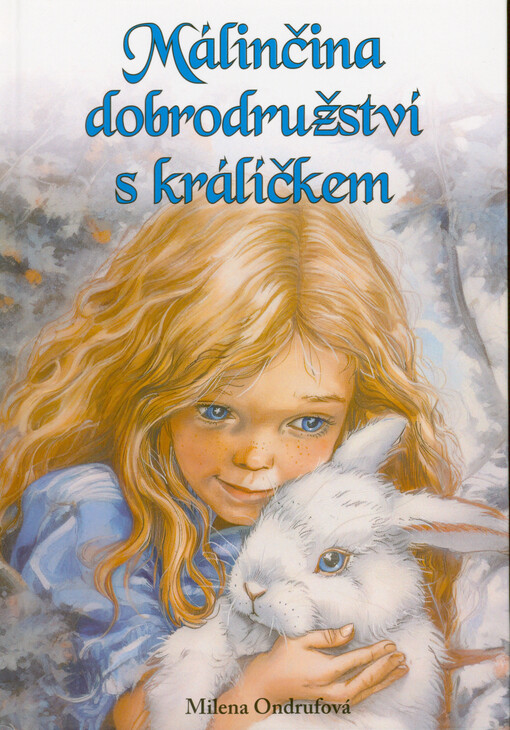 Málinčina dobrodružství s králíčkem