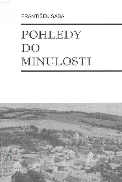 Pohledy do minulosti : život poddaných na brumovském panství a duchovní poměry ve farnosti, osobnosti kraje (od 16. století do roku 2000)