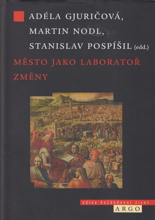 Město jako laboratoř změny : mezioborové výzvy