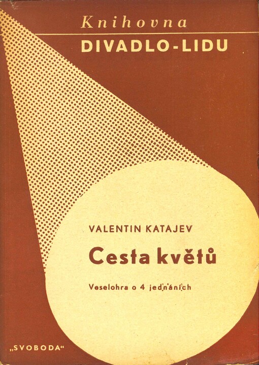 Cesta květů : veselohra o 4 jednáních