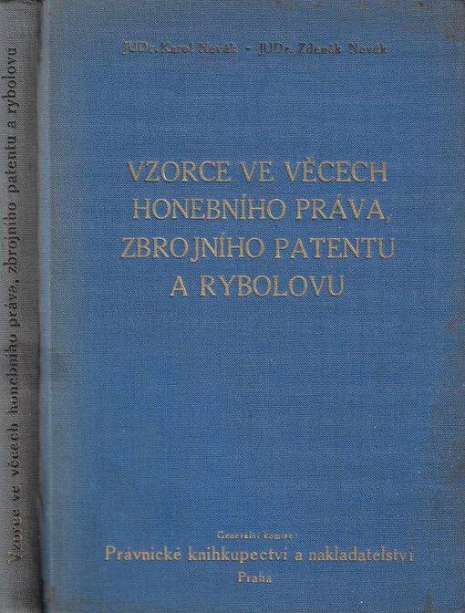 Sbírka vzorců podání a zápisů ve věcech Českého honebního práva, zbrojního patentu a rybolovu
