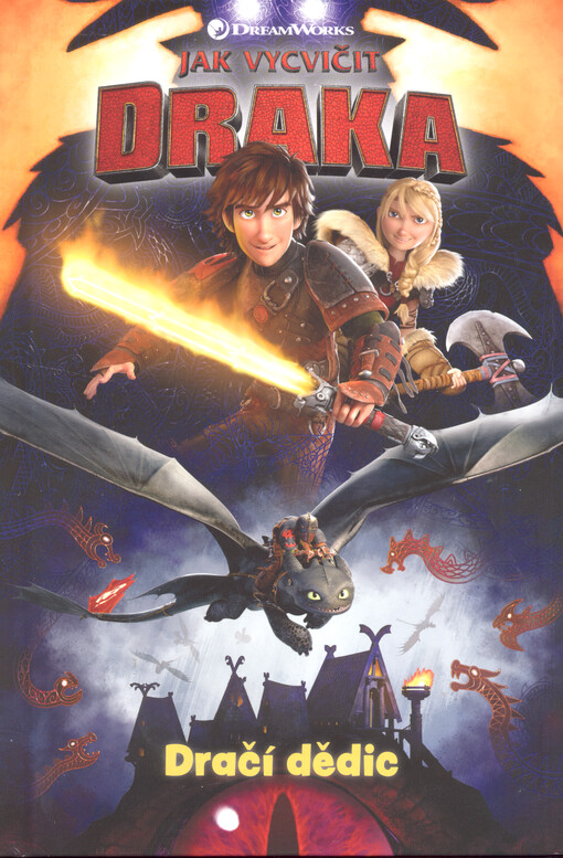 Jak vycvičit draka. Dračí dědic