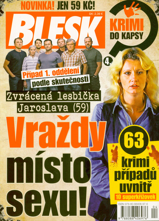 Vraždy místo sexu! : zvrácená lesbička Jaroslava (59) : 63 krimipřípadů uvnitř, 10 superkřížovek