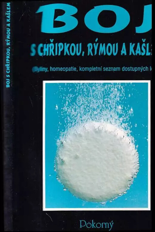 Boj s chřipkou, rýmou a kašlem /