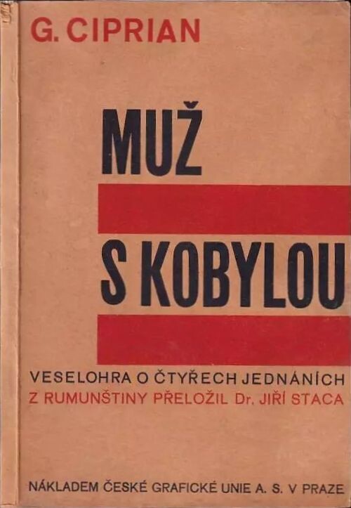 Muž s kobylou :veselohra o čtyřech jednáních