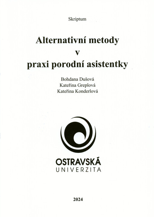 Alternativní metody v praxi porodní asistentky