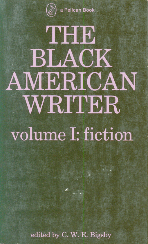 The black American writer. Volume I, Fiction
