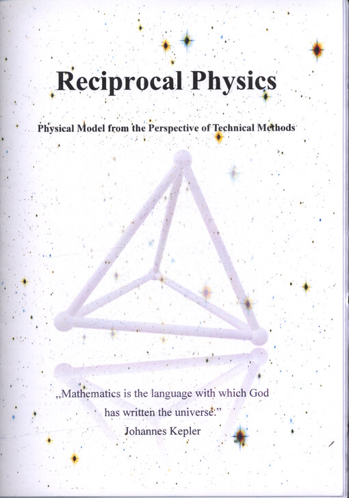 Reciprocal physics : physical model from the perspective of technical methods