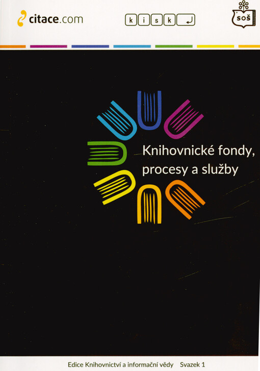 Knihovnické fondy, procesy a služby